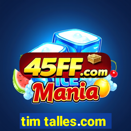 tim talles.com
